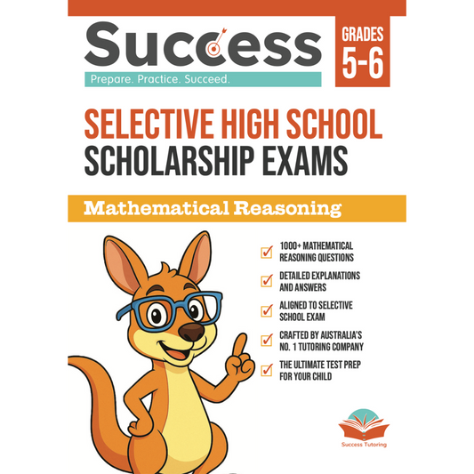 Success Selective High School Scholarship Exams (Mathematical Reasoning)